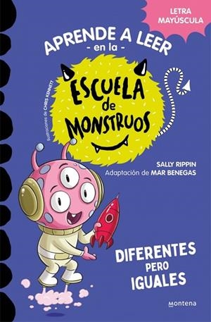 APRENDER A LEER EN LA ESCUELA DE MONSTRUOS 17 DIFERENTES PERO IGUALES | 9788419746016 | RIPPIN, SALLY | Llibreria L'Odissea - Libreria Online de Vilafranca del Penedès - Comprar libros