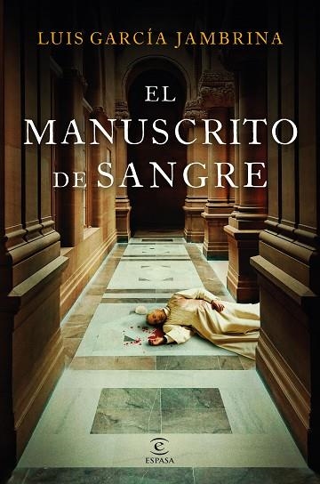 EL MANUSCRITO DE SANGRE | 9788467074642 | GARCÍA JAMBRINA, LUIS | Llibreria L'Odissea - Libreria Online de Vilafranca del Penedès - Comprar libros