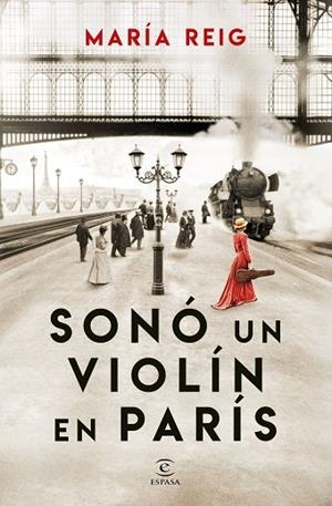 SONÓ UN VIOLÍN EN PARÍS | 9788467075786 | REIG, MARÍA | Llibreria L'Odissea - Libreria Online de Vilafranca del Penedès - Comprar libros