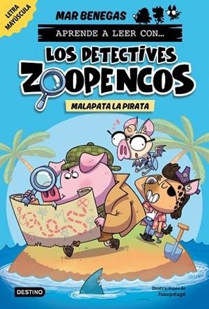 APRENDE A LEER CON... LOS DETECTIVES ZOOPENCOS 5 MALAPATA LA PIRATA | 9788408297383 | BENEGAS, MAR | Llibreria L'Odissea - Libreria Online de Vilafranca del Penedès - Comprar libros