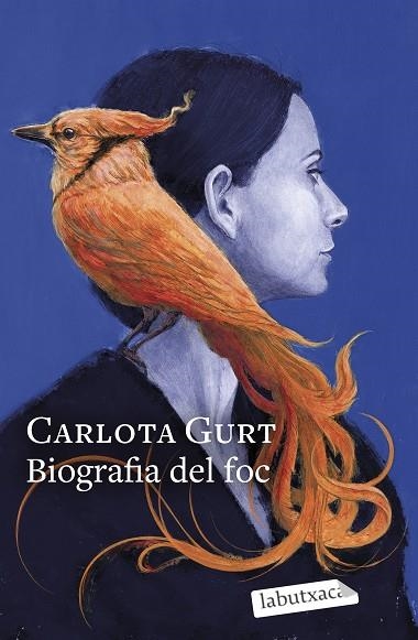 BIOGRAFIA DEL FOC | 9788419971333 | GURT, CARLOTA | Llibreria L'Odissea - Libreria Online de Vilafranca del Penedès - Comprar libros