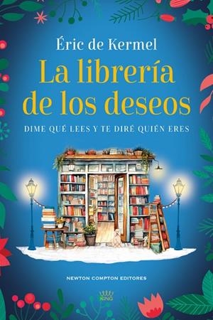 LA LIBRERÍA DE LOS DESEOS | 9788410359222 | DE KERMEL, ÉRIC | Llibreria L'Odissea - Libreria Online de Vilafranca del Penedès - Comprar libros