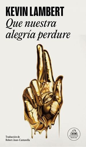 QUE NUESTRA ALEGRÍA PERDURE | 9788439744542 | LAMBERT, KEVIN | Llibreria L'Odissea - Libreria Online de Vilafranca del Penedès - Comprar libros