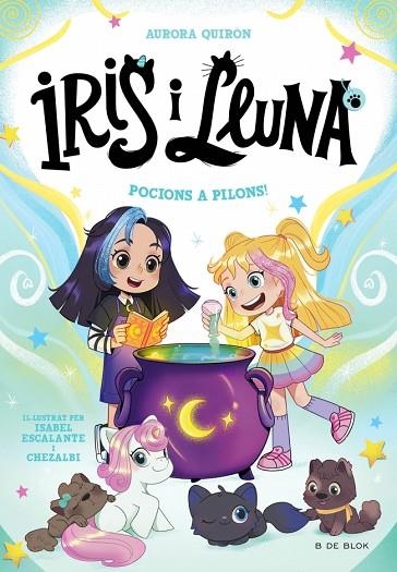 IRIS I LLUNA 2 POCIONS A PILONS ! | 9788410269385 | QUIRÓN, AURORA | Llibreria L'Odissea - Libreria Online de Vilafranca del Penedès - Comprar libros