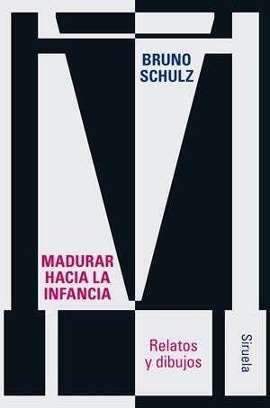 MADURAR HACIA LA INFANCIA | 9788410415126 | SCHULZ, BRUNO | Llibreria L'Odissea - Libreria Online de Vilafranca del Penedès - Comprar libros