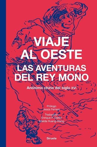 VIAJE AL OESTE | 9788410415362 | ANÓNIMO CHINO DEL SIGLO XVI | Llibreria L'Odissea - Libreria Online de Vilafranca del Penedès - Comprar libros