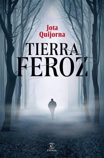 TIERRA FEROZ | 9788467075366 | QUIJORNA, JOTA | Llibreria L'Odissea - Libreria Online de Vilafranca del Penedès - Comprar libros