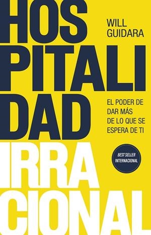 HOSPITALIDAD IRRACIONAL | 9788411003223 | GUIDARA, WILL | Llibreria Online de Vilafranca del Penedès | Comprar llibres en català