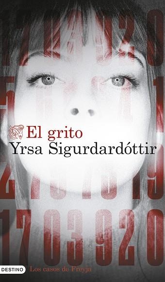 EL GRITO | 9788423366675 | SIGURDARDÓTTIR, YRSA | Llibreria L'Odissea - Libreria Online de Vilafranca del Penedès - Comprar libros
