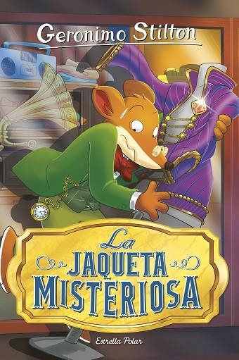 LA JAQUETA MISTERIOSA | 9788418444876 | STILTON, GERONIMO | Llibreria L'Odissea - Libreria Online de Vilafranca del Penedès - Comprar libros