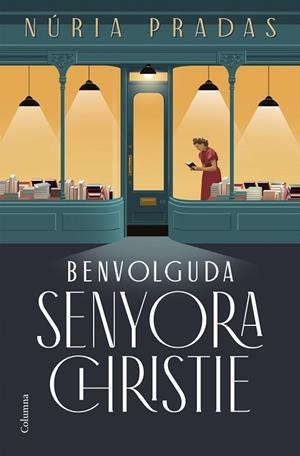 BENVOLGUDA SENYORA CHRISTIE | 9788466432801 | PRADAS ANDREU, NÚRIA | Llibreria L'Odissea - Libreria Online de Vilafranca del Penedès - Comprar libros