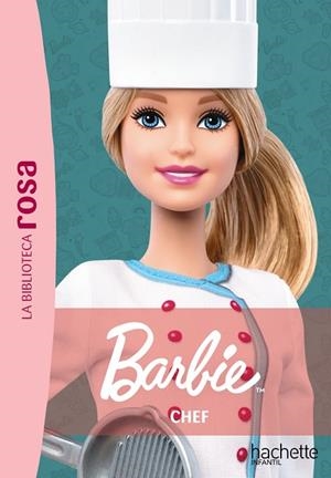 LA BIBLIOTECA ROSA BARBIE 5 CHEF | 9788410301351 | BARFÉTY, ELISABETH | Llibreria L'Odissea - Libreria Online de Vilafranca del Penedès - Comprar libros
