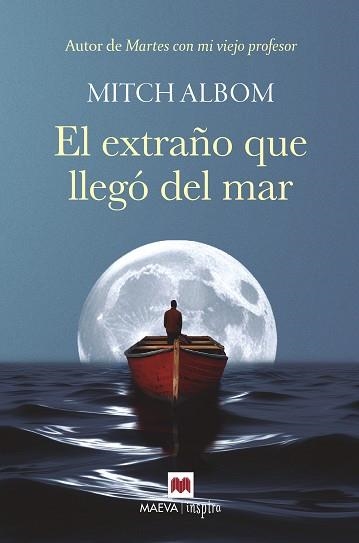 EL EXTRAÑO QUE LLEGÓ DEL MAR | 9788410260535 | ALBOM, MITCH | Llibreria L'Odissea - Libreria Online de Vilafranca del Penedès - Comprar libros