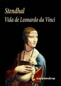 VIDA DE LEONARDO DA VINCI | 9788416868513 | STENDHAL | Llibreria L'Odissea - Libreria Online de Vilafranca del Penedès - Comprar libros