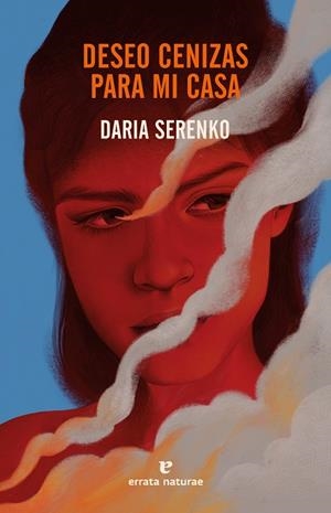 DESEO CENIZAS PARA MI CASA | 9788419158895 | SERENKO, DARIA | Llibreria L'Odissea - Libreria Online de Vilafranca del Penedès - Comprar libros