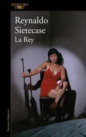 LA REY | 9788410299535 | SIETECASE, REYNALDO | Llibreria L'Odissea - Libreria Online de Vilafranca del Penedès - Comprar libros