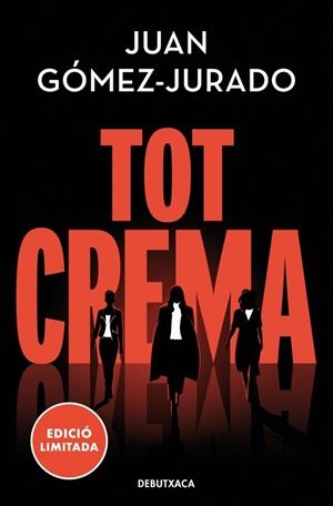 TOT CREMA | 9788419394583 | GÓMEZ-JURADO, JUAN | Llibreria L'Odissea - Libreria Online de Vilafranca del Penedès - Comprar libros