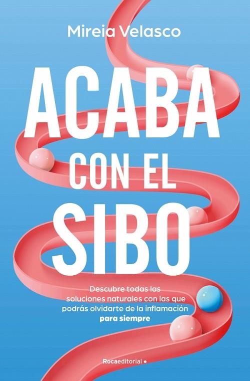 ACABA CON EL SIBO | 9788410274761 | VELASCO, MIREIA | Llibreria L'Odissea - Libreria Online de Vilafranca del Penedès - Comprar libros