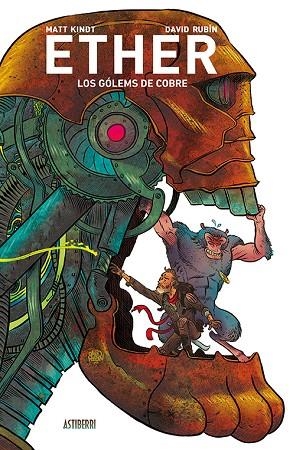 ETHER 2. LOS GÓLEMS DE COBRE | 9788417575113 | RUBÍN, DAVID/KINDT, MATT | Llibreria L'Odissea - Libreria Online de Vilafranca del Penedès - Comprar libros