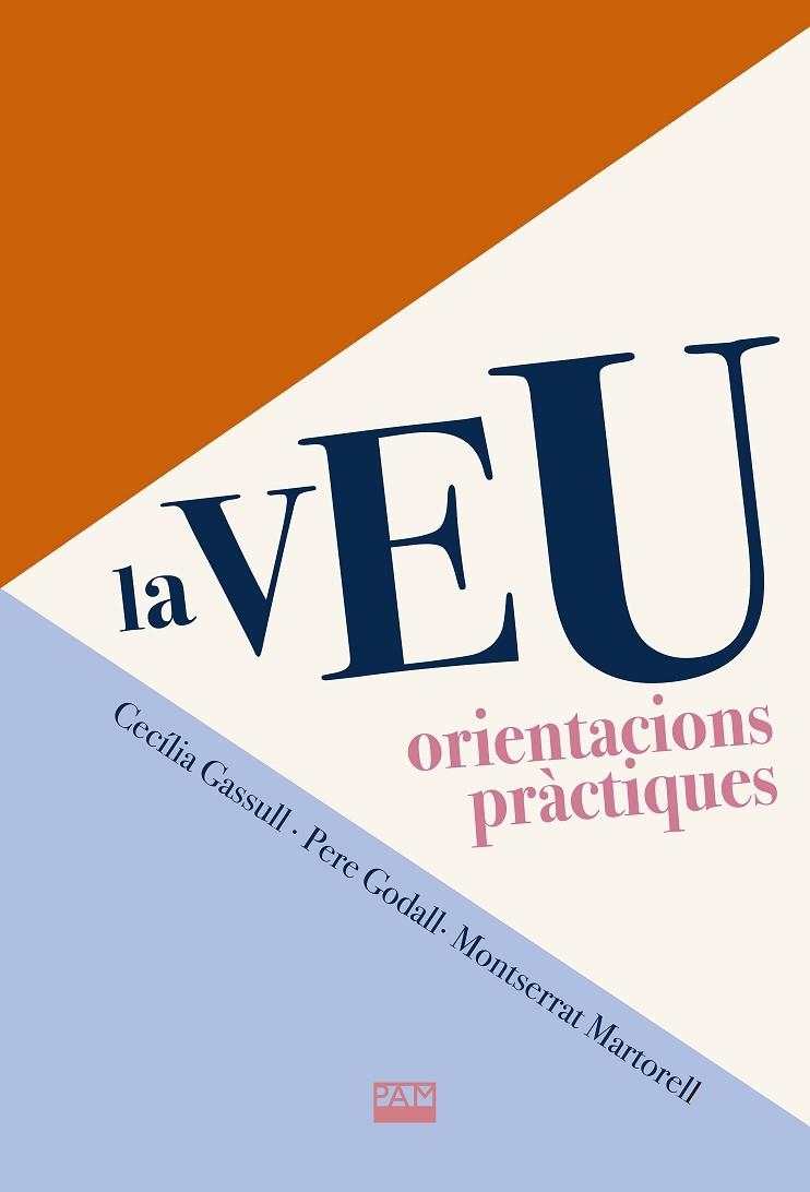 LA VEU. ORIENTACIONS PRÀCTIQUES | 9788491913009 | GASSULL, CECÍLIA | Llibreria L'Odissea - Libreria Online de Vilafranca del Penedès - Comprar libros
