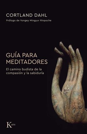 GUÍA PARA MEDITADORES | 9788411213356 | DAHL, CORTLAND | Llibreria L'Odissea - Libreria Online de Vilafranca del Penedès - Comprar libros