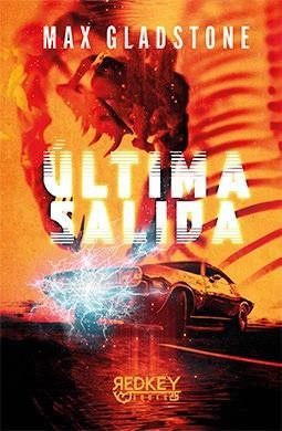 ÚLTIMA SALIDA | 9788412804546 | GLADSTONE, MAX | Llibreria Online de Vilafranca del Penedès | Comprar llibres en català