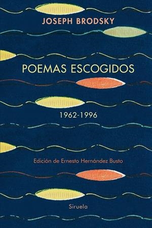 POEMAS ESCOGIDOS 1962-1996 | 9788410415188 | BRODSKY, JOSEPH | Llibreria L'Odissea - Libreria Online de Vilafranca del Penedès - Comprar libros