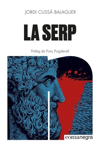 LA SERP | 9788410161405 | CUSSÀ BALAGUER, JORDI | Llibreria L'Odissea - Libreria Online de Vilafranca del Penedès - Comprar libros