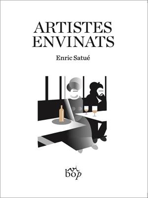 ARTISTES ENVINATS | 9788412800050 | SATUÉ LLOP, ENRIC | Llibreria Online de Vilafranca del Penedès | Comprar llibres en català