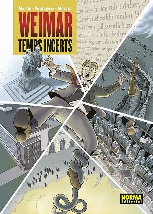 WEIMAR. TEMPS INCERTS | 9788467972917 | MARTIN/PEDRAGOSA/MORATA | Llibreria Online de Vilafranca del Penedès | Comprar llibres en català