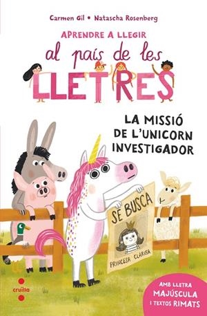 APRENDRE A LLEGIR 5 LA MISSIÓ DE L'UNICORN INVESTIGADOR | 9788466158589 | GIL MARTÍNEZ, CARMEN | Llibreria Online de Vilafranca del Penedès | Comprar llibres en català