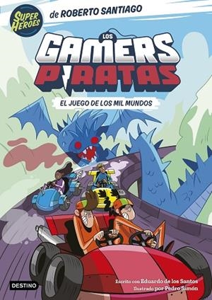 LOS GAMERS PIRATAS 5 EL JUEGO DE LOS MIL MUNDOS | 9788408297420 | SANTIAGO, ROBERTO/SANTOS MOLINA, EDUARDO DE LOS | Llibreria L'Odissea - Libreria Online de Vilafranca del Penedès - Comprar libros