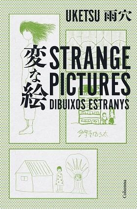 STRANGE PICTURES DIBUIXOS ESTRANYS | 9788466432856 | UKETSU | Llibreria L'Odissea - Libreria Online de Vilafranca del Penedès - Comprar libros