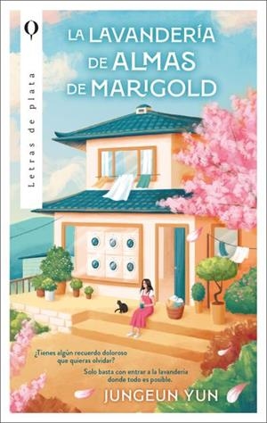 LA LAVANDERÍA DE ALMAS DE MARIGOLD | 9788492919796 | JEONG-EUN, YOON | Llibreria L'Odissea - Libreria Online de Vilafranca del Penedès - Comprar libros