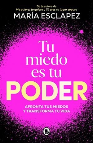 TU MIEDO ES TU PODER | 9788402430311 | ESCLAPEZ, MARÍA | Llibreria L'Odissea - Libreria Online de Vilafranca del Penedès - Comprar libros