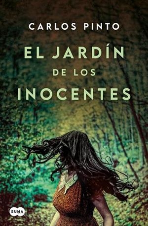 EL JARDÍN DE LOS INOCENTES | 9788410257467 | PINTO, CARLOS | Llibreria L'Odissea - Libreria Online de Vilafranca del Penedès - Comprar libros