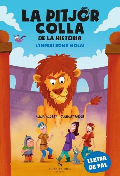 LA PITJOR COLLA DE LA HISTÒRIA L’IMPERI ROMÀ MOLA! | 9788419747655 | ACOSTA, ALICIA | Llibreria L'Odissea - Libreria Online de Vilafranca del Penedès - Comprar libros