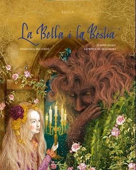 LA BELLA I LA BÈSTIA | 9788447952922 | LEPRINCE DE BEAUMONT, JEANNE-MARIE | Llibreria Online de Vilafranca del Penedès | Comprar llibres en català