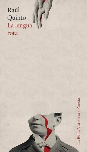 LA LENGUA ROTA | 9788494841224 | QUINTO, RAÚL | Llibreria Online de Vilafranca del Penedès | Comprar llibres en català
