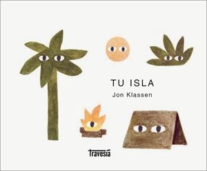 TU ISLA | 9786075579962 | KLASSEN, JON | Llibreria L'Odissea - Libreria Online de Vilafranca del Penedès - Comprar libros