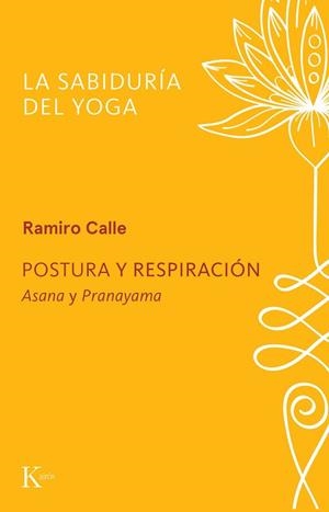 POSTURA Y RESPIRACIÓN | 9788411213370 | CALLE, RAMIRO | Llibreria Online de Vilafranca del Penedès | Comprar llibres en català