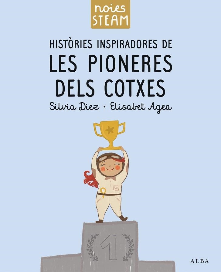 NOIES STEAM HISTÒRIES INSPIRADORES DE LES PIONERES DELS COTXES | 9788411781336 | DIEZ, SILVIA | Llibreria L'Odissea - Libreria Online de Vilafranca del Penedès - Comprar libros
