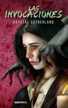 LAS INVOCACIONES | 9788412908732 | SUTHERLAND, KRYSTAL | Llibreria L'Odissea - Libreria Online de Vilafranca del Penedès - Comprar libros