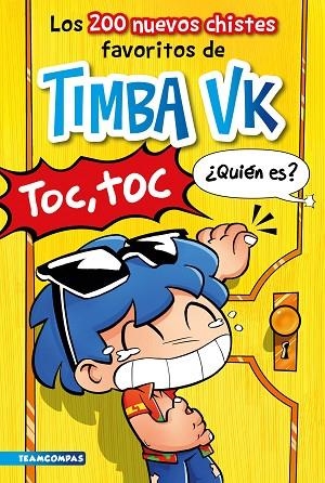 LOS 200 NUEVOS CHISTES FAVORITOS DE TIMBA VK | 9788427053328 | TIMBA VK | Llibreria L'Odissea - Libreria Online de Vilafranca del Penedès - Comprar libros