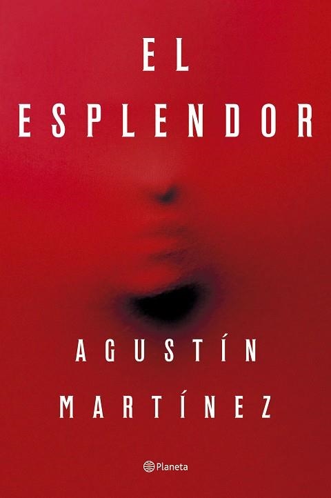 EL ESPLENDOR | 9788408297321 | MARTÍNEZ, AGUSTÍN | Llibreria L'Odissea - Libreria Online de Vilafranca del Penedès - Comprar libros