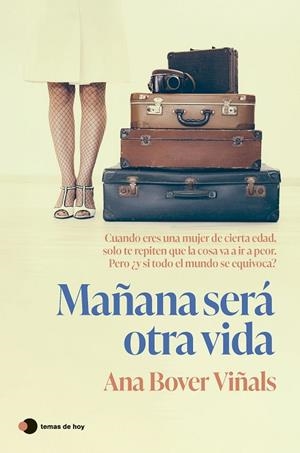 MAÑANA SERÁ OTRA VIDA | 9788410293373 | BOVER VIÑALS, ANA | Llibreria L'Odissea - Libreria Online de Vilafranca del Penedès - Comprar libros