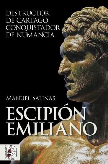 ESCIPIÓN EMILIANO | 9788412815771 | SALINAS DE FRÍAS, MANUEL | Llibreria L'Odissea - Libreria Online de Vilafranca del Penedès - Comprar libros
