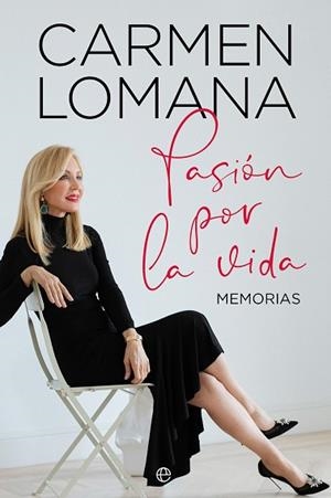 PASIÓN POR LA VIDA | 9788413849683 | LOMANA, CARMEN | Llibreria Online de Vilafranca del Penedès | Comprar llibres en català