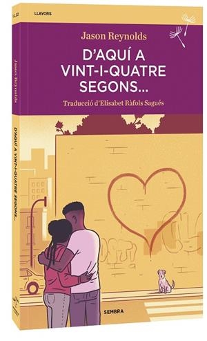 D'AQUÍ A VINT-I-QUATRE SEGONS... | 9788410198241 | REYNOLDS, JASON | Llibreria L'Odissea - Libreria Online de Vilafranca del Penedès - Comprar libros
