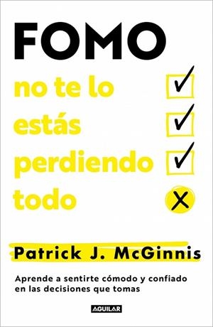 FOMO NO TE LO ESTÁS PERDIENDO TODO | 9788403525337 | J. MCGINNIS, PATRICK | Llibreria Online de Vilafranca del Penedès | Comprar llibres en català